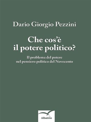 cover image of Che cos'è il potere politico?